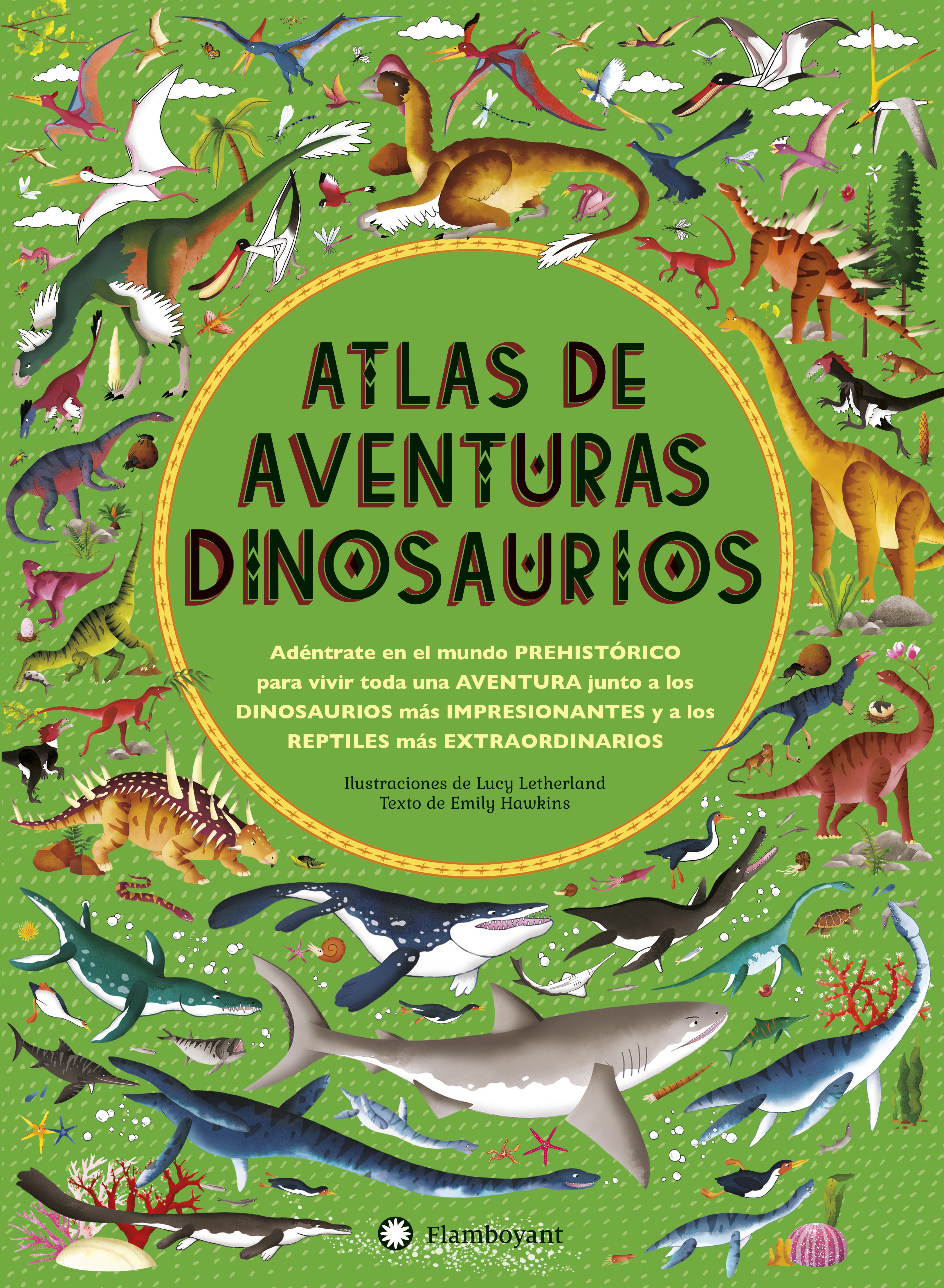 Atlas de aventuras dinosaurios - Editorial Flamboyant Atlas de aventuras dinosaurios - Editorial Flamboyant